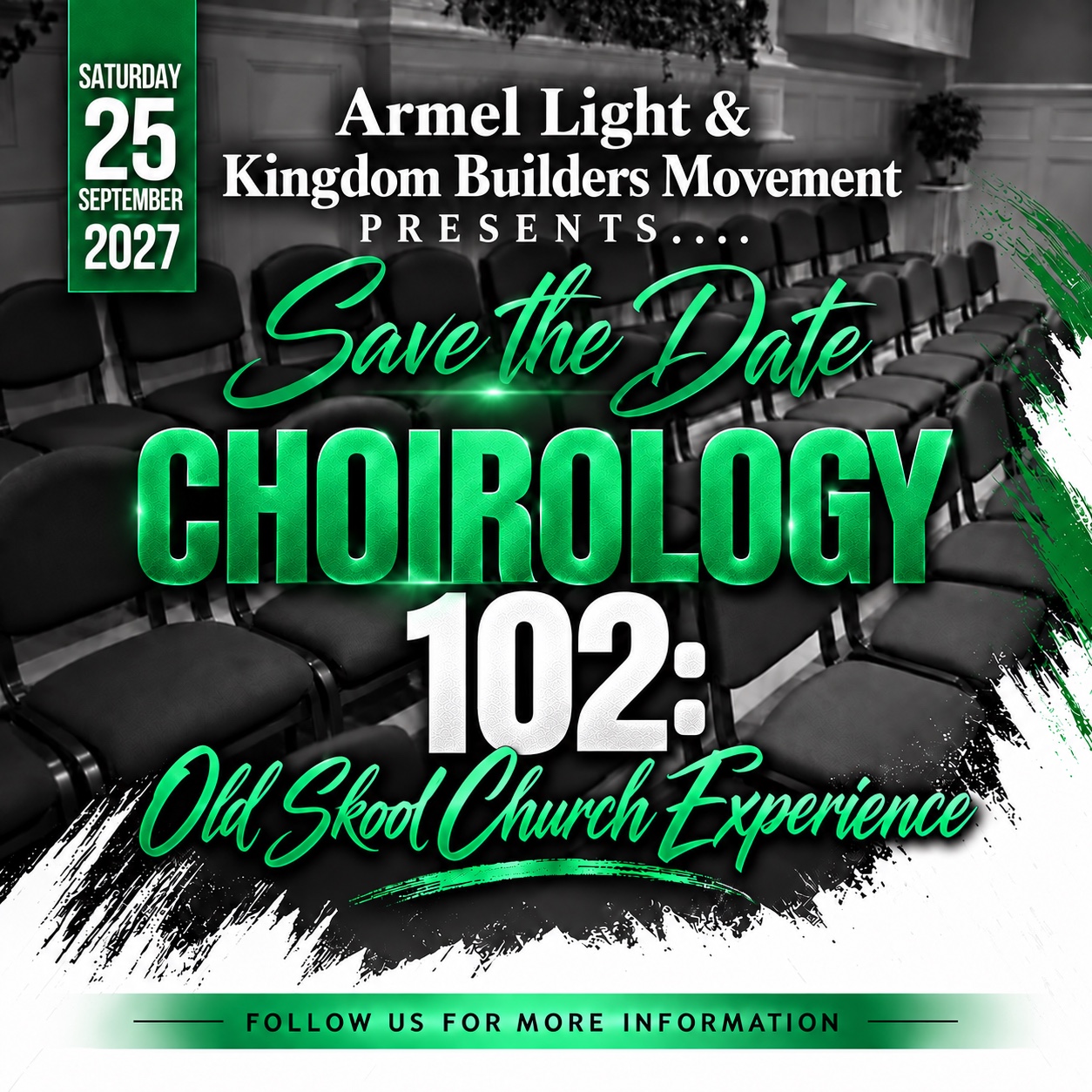Choirology 102 Old Skool Church Experience save the date flyer for September 25, 2027